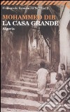 La casa grande. Algeria libro