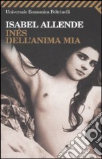 Inés dell'anima mia libro