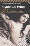 Inés dell'anima mia libro