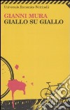 Giallo su giallo libro