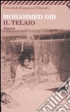 Il telaio. Algeria libro