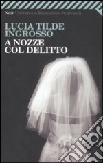 A nozze col delitto libro