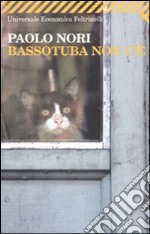 Bassotuba non c'è libro