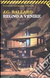 Regno a venire libro