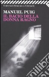 Il Bacio della donna ragno libro