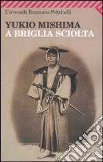 A briglia sciolta libro