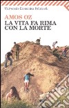 La Vita fa rima con la morte libro