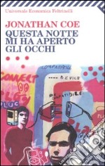 Questa notte mi ha aperto gli occhi libro