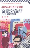 Questa notte mi ha aperto gli occhi libro