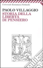 Storia della libertà di pensiero libro