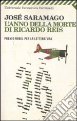 L'Anno della morte di Ricardo Reis libro