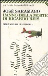 L'Anno della morte di Ricardo Reis libro
