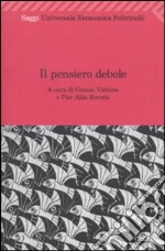 Il Pensiero debole libro