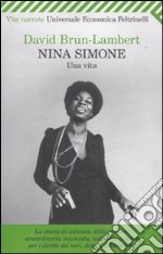 Nina Simone. Una vita libro