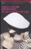 Io so tutto di lei libro