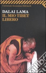 Il Mio Tibet libero