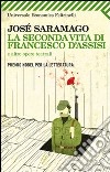 La seconda vita di Francesco d'Assisi e altre opere teatrali libro