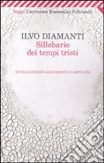 Sillabario dei tempi tristi