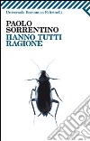 Hanno tutti ragione libro