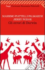 Gli errori di Darwin libro