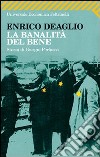 La banalità del bene. Storia di Giorgio Perlasca libro