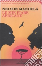 Le mie fiabe africane libro