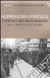 L'ordine è già stato eseguito. Roma, le Fosse Ardeatine, la memoria libro