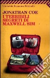 I terribili segreti di Maxwell Sim libro