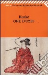 Ore d'ozio libro di Yoshida Kenko Muccioli M. (cur.)