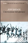 L'invenzione dei giovani libro