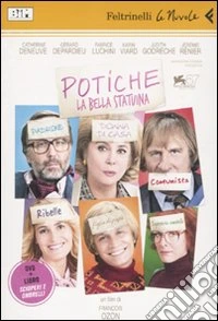 Potiche. La bella statuina. DVD. Con libro libro