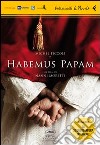 Habemus Papam. DVD. Con libro libro