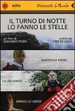 Il turno di notte lo fanno le stelle. DVD. Con libro libro