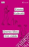 Questo libro non esiste libro