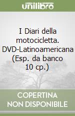 I Diari della motocicletta. DVD-Latinoamericana (Esp. da banco 10 cp.) libro