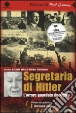 Segretaria di Hitler. L'orrore guardato da vicino. DVD. Con libro libro