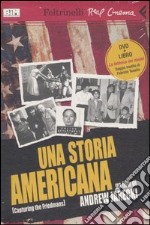 Una storia americana. DVD. Con libro libro