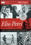 Elio Petri, appunti su un autore. DVD. Con libro libro