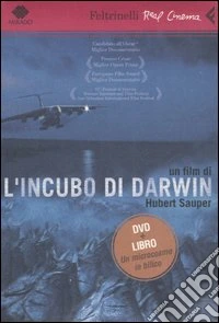 L'incubo di Darwin. DVD. Con libro