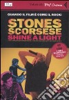 Shine a light. DVD. Con libro libro di Scorsese Martin