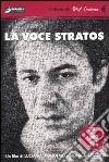 La Voce stratos. DVD. Con libro libro