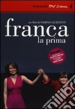 Franca la prima. DVD. Con libro libro