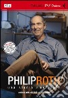 Philip Roth. Una storia americana. DVD. Con libro libro