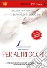 Per altri occhi. DVD. Con libro libro