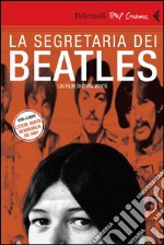 La segretaria dei Beatles. DVD. Con libro libro