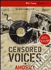 Censored voices. Con Amos Oz. DVD. Con libro libro