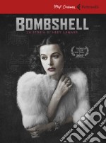 Bombshell. La storia di Hedy Lamarr. DVD. Con Libro libro