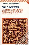 Ultime tendenze nell'arte d'oggi. Dall'informale al postmoderno libro