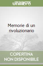 Memorie di un rivoluzionario