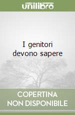 I genitori devono sapere libro